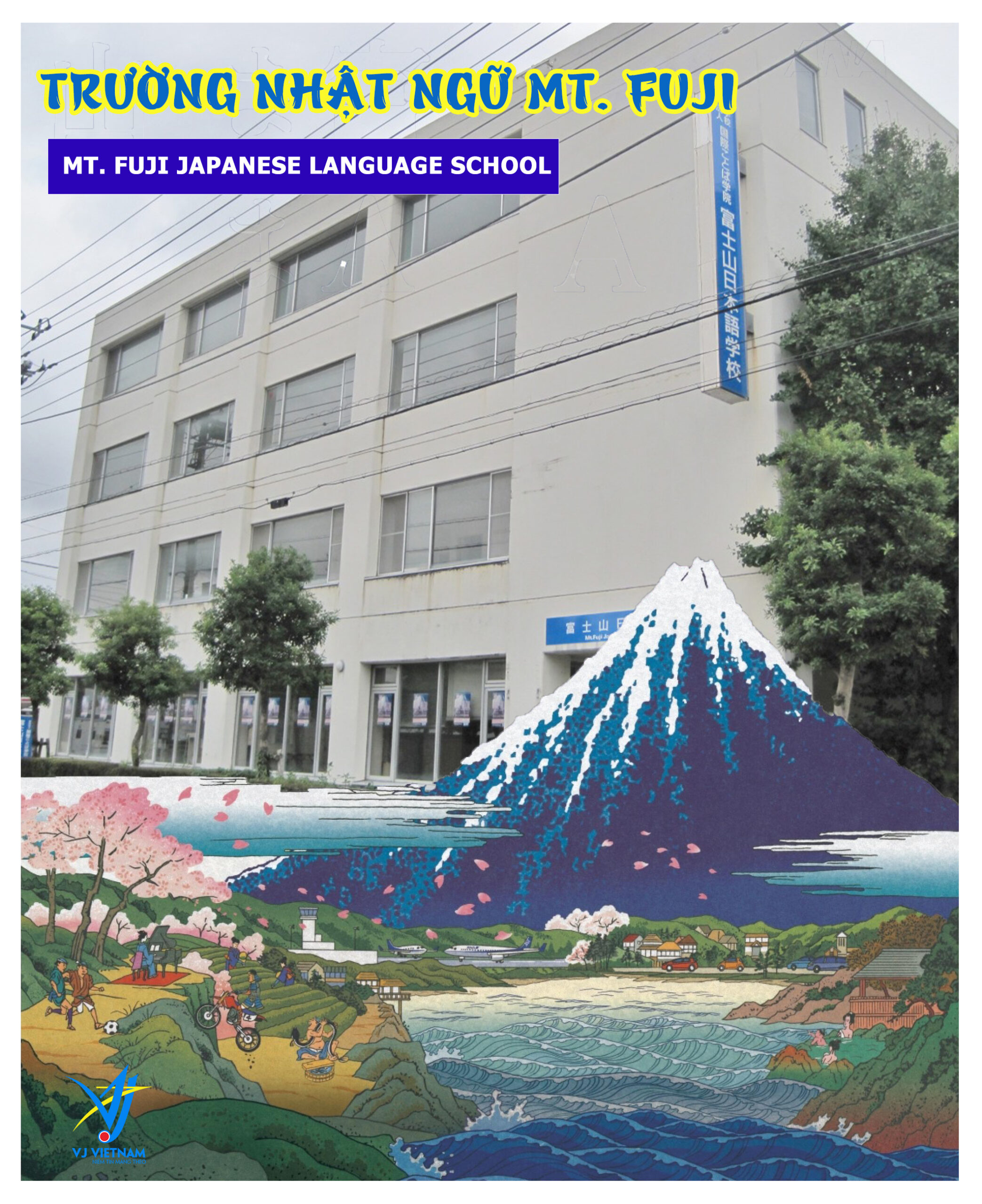 Trường Nhật Ngữ MT. Fuji - Mt. Fuji Japanese Language School