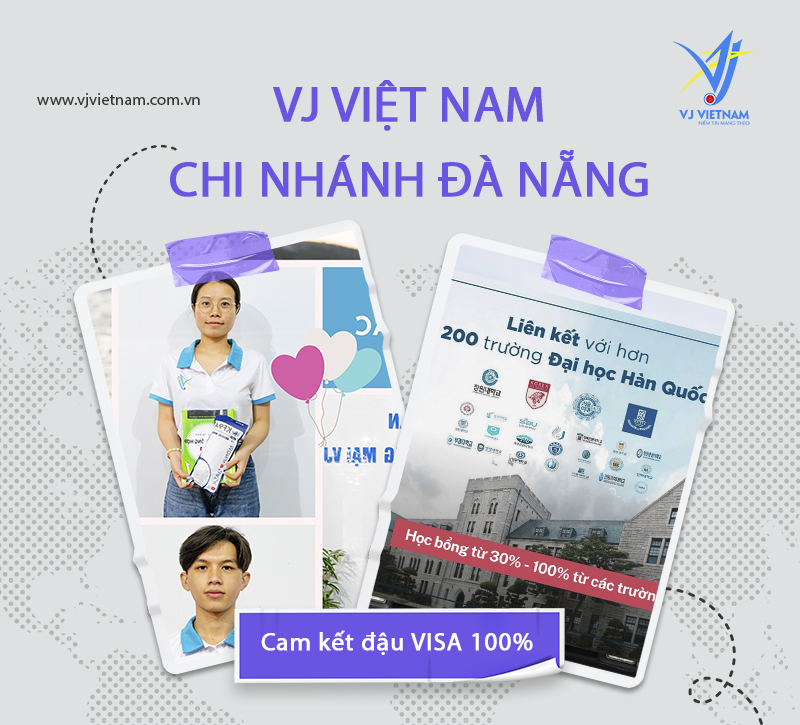 Trung Tâm Tư Vấn Du Học Hàn Quốc Tại Đà Nẵng - Cam Kết Đậu Visa 100%