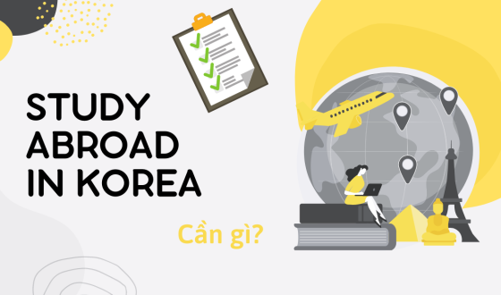 Du học Hàn Quốc cần gì?