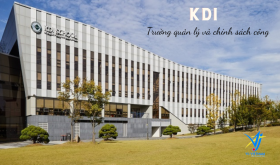 Trường quản lý và chính sách công KDI – viện nghiên cứu chính sách công số 1 châu Á