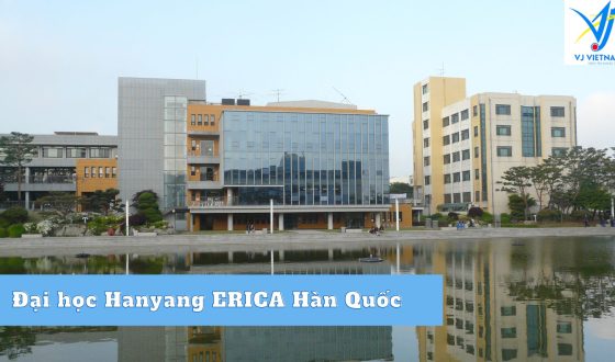 Đại học Hanyang ERICA Hàn Quốc – TOP 1% về kiến trúc và xây dựng