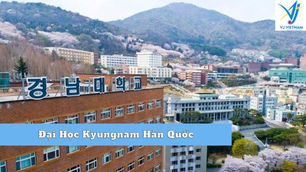 Đại Học Kyungnam Hàn Quốc – TOP 1 Du lịch Khách sạn miền Nam Hàn Quốc