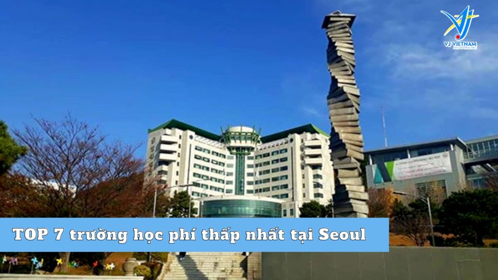 Top 7 trường đại học có học phí thấp nhất Seoul