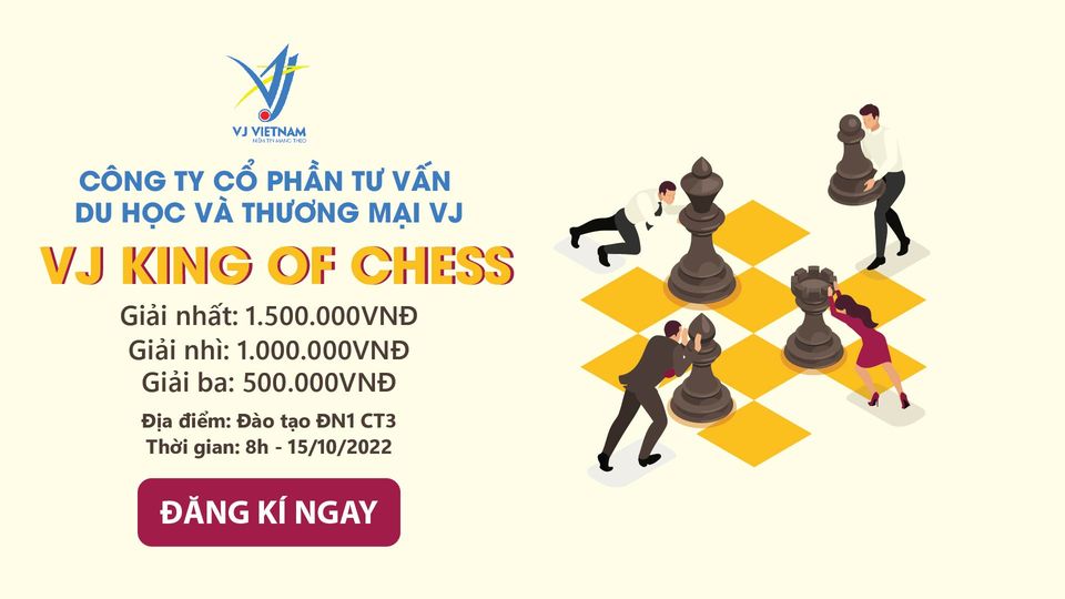 Giới thiệu giải đấu VJ King Of Chess