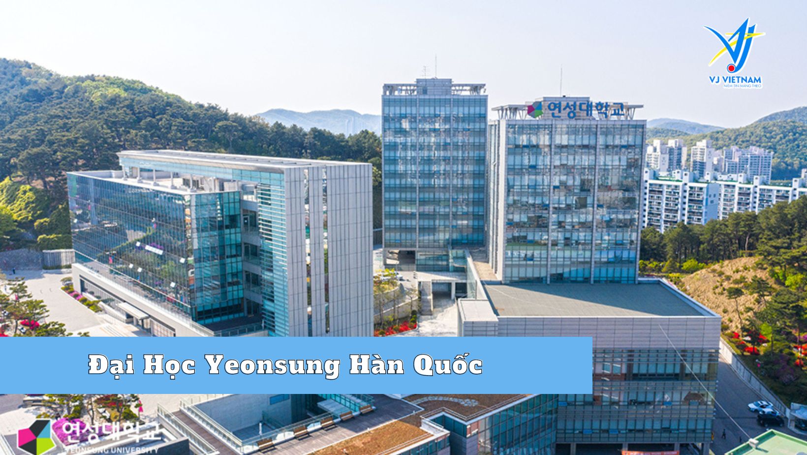Đại Học Yeonsung Hàn Quốc - Đại học tổng hợp uy tín hàng đầu Anyang
