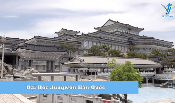 Đại Học Jungwon Hàn Quốc – TOP 1 Sở Hữu Học Xá Trong Lành Nhất