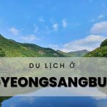 Du lịch ở Gyeongsangbuk hòa mình với thiên nhiên