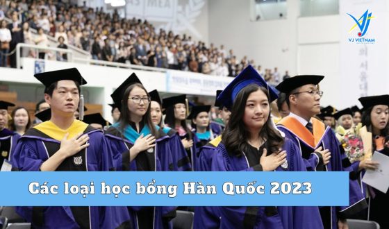 Các loại học bổng Hàn Quốc dễ xin nhất 2023 