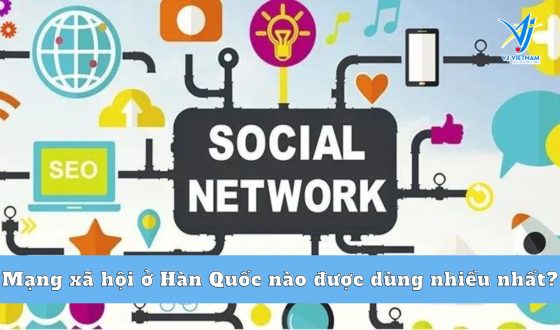 Mạng xã hội ở Hàn Quốc nào được dùng nhiều nhất?