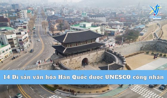 Danh sách 14 Di sản văn hóa Hàn Quốc được UNESCO công nhận