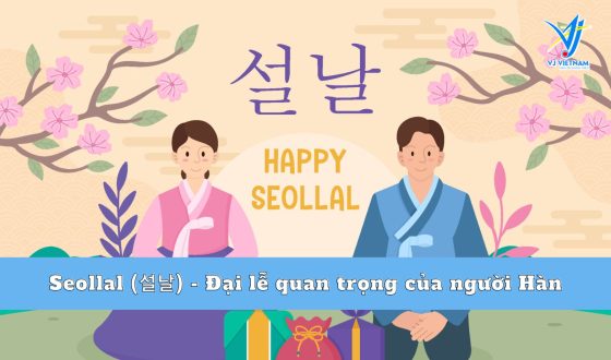 Seollal (설날) -Tết Nguyên Đán của người Hàn có gì?