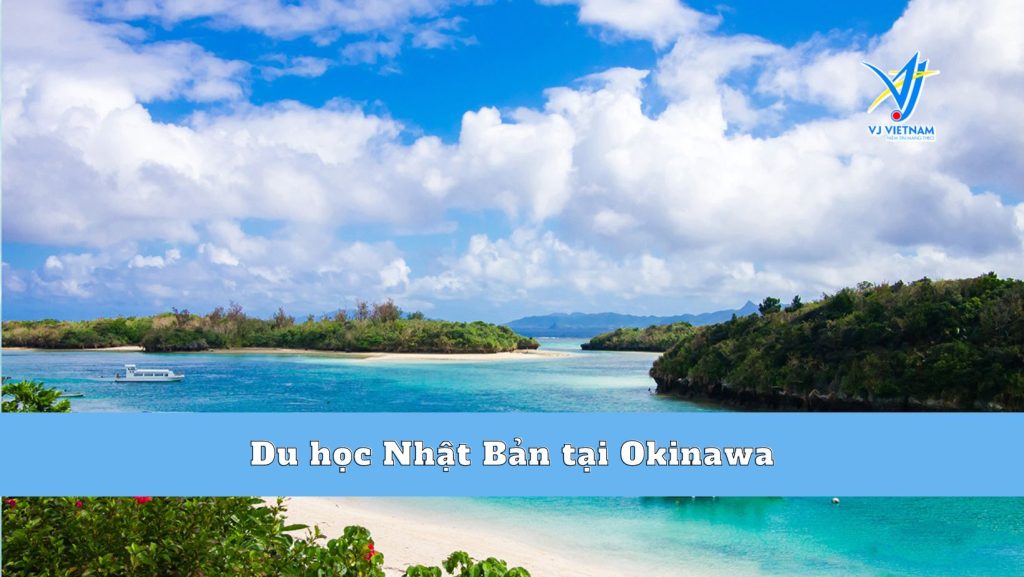 Du học Nhật Bản tại Okinawa - Hawaii trong lòng xứ Phù Tang