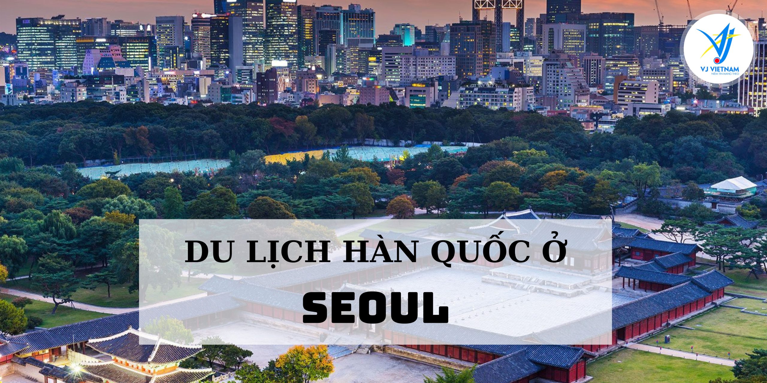 Du lich Seoul.1 1 scaled