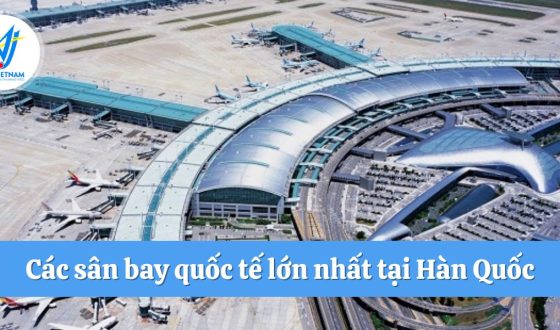 Các sân bay quốc tế lớn nhất Hàn Quốc