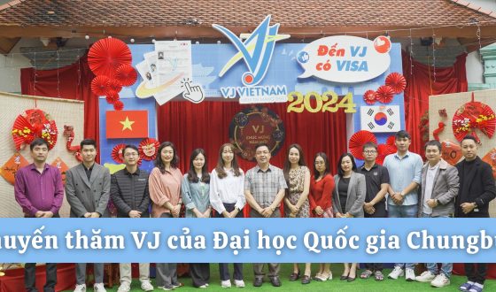 Trường Đại học Quốc gia Chungbuk thăm VJ Việt Nam