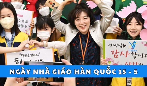 Ngày Nhà Giáo Hàn Quốc 15-5 có gì khác so với ngày Nhà giáo Việt Nam?