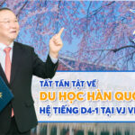 Du học Hàn Quốc hệ tiếng D4-1 tại VJ Việt Nam