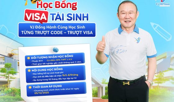 Học Bổng "Visa Tái Sinh" - VJ Đồng Hành Cùng Học Sinh Từng Trượt Code, Trượt Visa 18 Học bổng Visa Tái Sinh đồng hành cùng các bạn học sinh