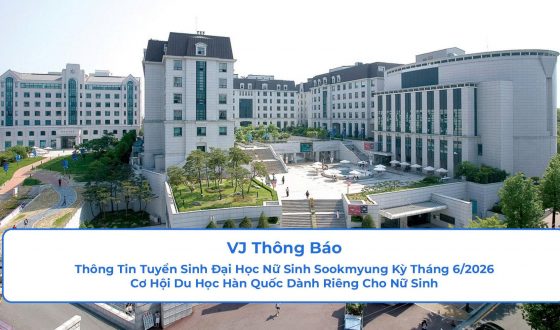 Thông tin tuyển sinh Đại học Nữ sinh Sookmyung Kỳ tháng 6/2026